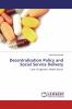 Decentralisation Policy and Social Service Delivery