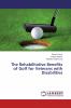 The Rehabilitative Benefits of Golf for Veterans with Disabilities