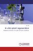 In vitro plant regeneration