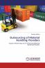 Outsourcing of Material Handling Providers