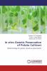 In vitro Genetic Preservation of Potato Cultivars