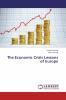 The Economic Crisis Lessons of Europe