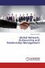 Global Network Outsourcing and Relationship Management