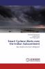Smart Cyclone Alerts over the Indian Subcontinent