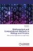 Mathematical and Computational Methods in Biology and Finance