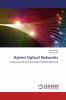 Hybrid Optical Networks