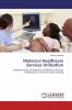 Maternal Healthcare Services Utilization