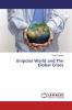Unipolar World and The Global Crises