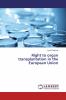 Right to organ transplantation in the European Union