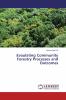 Evaulating Community Forestry Processes and Outcomes
