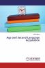 Age and Second Language Acquisition