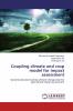 Coupling climate and crop model for impact assessment