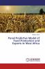 Panel Predictive Model of Food Production and Exports In West Africa
