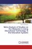 Meta-Analysis of Studies on the Obstacles in Using Educational Technology in the Education Systems