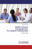 Health Literacy Competencies For Health Professionals