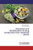 Extraction and identification of drug compounds from medicinal plants