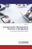 Compensation Management Practices in Bangladesh