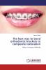 The best way to bond orthodontic brackets to composite restoration