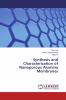 Synthesis and Characterization of Nanoporous Alumina Membranes