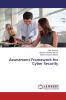 Assessment Framework for Cyber Security