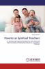 Parents as Spiritual Teachers