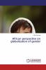 African perspective on globalization of gender