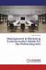 Management & Marketing Communication Model for the Performing Arts
