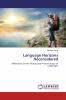 Language Horizons Reconsidered