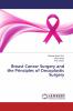 Breast Cancer Surgery and the Principles of Oncoplastic Surgery