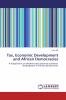 Tax Economic Development and African Democracies