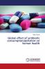 Global effect of antibiotic consumption/pollution on human health