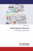 Teaching For Success