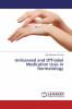 Unlicensed and Off-label Medication Uses in Dermatology