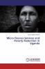 Micro-finance Services and Poverty Reduction in Uganda