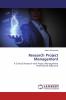 Research Project Management: A Clinical Research with Project Management Professional Approach