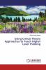 Using Critical Theory Approaches to Teach Higher Level Thinking