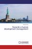 Towards a human development management