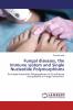 Fungal diseases the Immune system and Single Nucleotide Polymorphisms