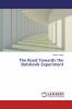 The Road Towards the Bolshevik Experiment