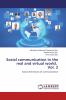Social communication in the real and virtual world Vol. 2