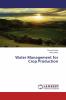 Water Management for Crop Production