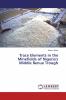 Trace Elements in the Minefields of Nigeria's Middle Benue Trough