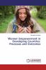 Women Empowerment in Developing Countries: Processes and Outcomes