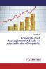 Corporate Cash Management: A Study on selected Indian Companies