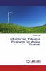 Introduction To Human Physiology For Medical Students
