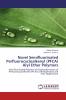 Novel Semifluorinated Perfluorocycloalkenyl (PFCA) Aryl Ether Polymers