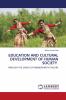 EDUCATION AND CULTURAL DEVELOPMENT OF HUMAN SOCIETY