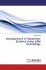 Development of Automatic Systems Using GSM Technology