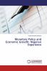 Monetary Policy and Economic Growth: Nigerian Experience