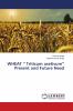WHEAT ��� Triticum asetivum��� Present and Future Need